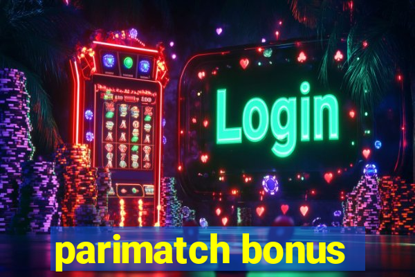 parimatch bonus